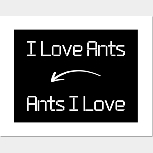 I love Ants T-Shirt mug apparel hoodie tote gift sticker pillow art pin Posters and Art